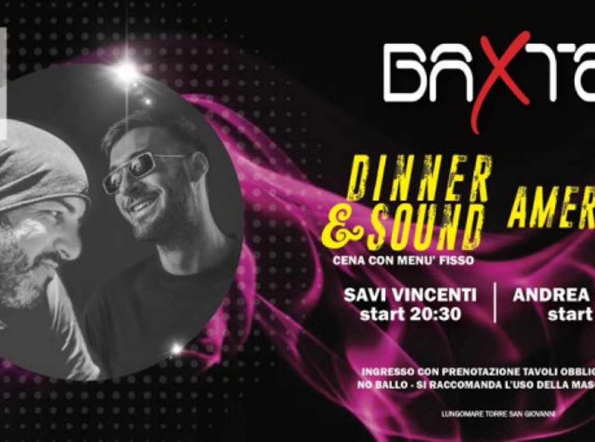 IL SABATO BAXTER • DINNER&SOUND® - AMERICAN BAR