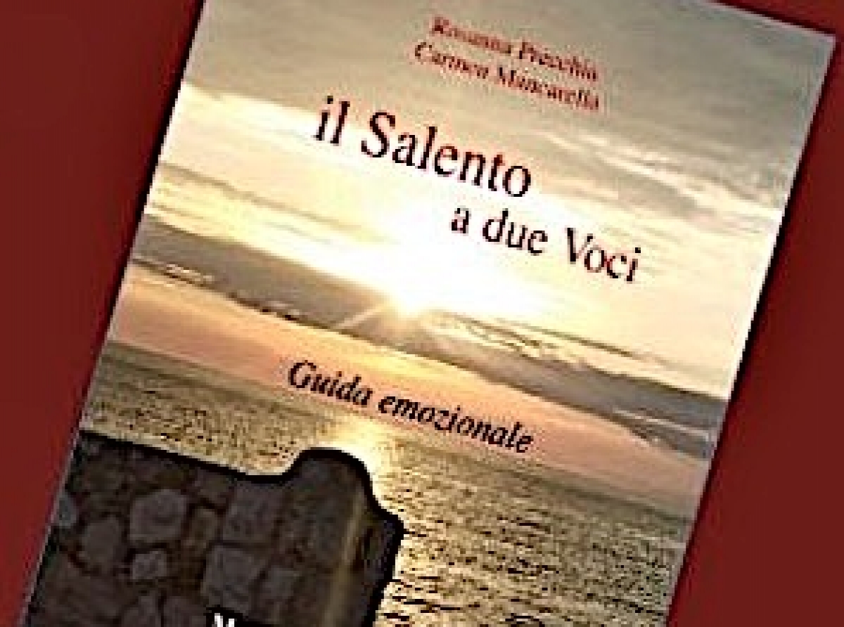 Il Salento a Due Voci, guida emozionale, dopo Milano a Salve e ad Acaya per la presentazione